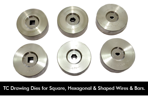 Round, Square & Hexagonal dies for Shaped Wires & Bright Bars